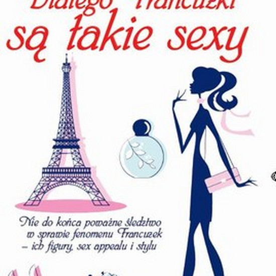 Мы рекомендуем книгу: вот почему французские женщины настолько сексуальны